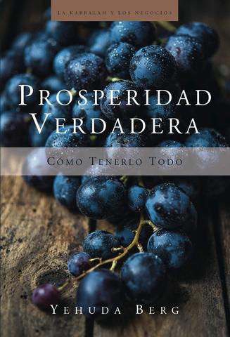 TRUE PROSPERITY - PROSPERIDAD VERDADERA (SPANISH, PAPERBACK)