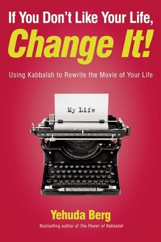 If You Don't Like Your Life, Change It (ENGLISH, SOFTCOVER)