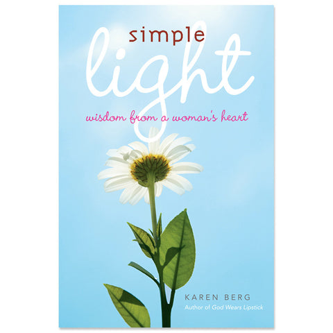 Simple Light: Wisdom From a Woman's Heart (English, Hardcover)